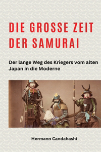 große Zeit der Samurai