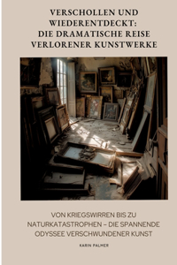 Verschollen und Wiederentdeckt