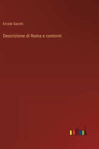 Descrizione di Roma e contorni