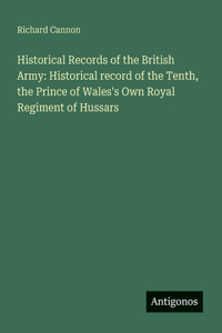 Historical Records of the British Army