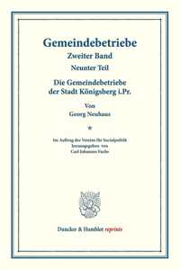 Die Gemeindebetriebe Der Stadt Konigsberg I.PR