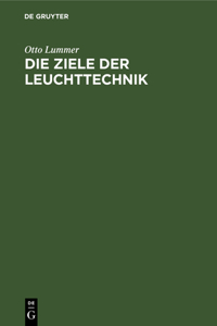 Die Ziele Der Leuchttechnik