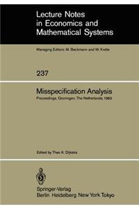 Misspecification Analysis