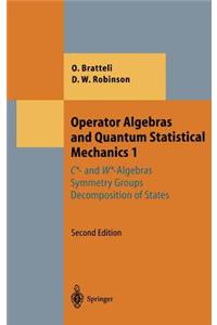 Operator Algebras and Quantum Statistical Mechanics 1