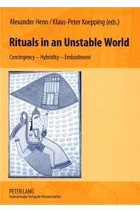 Rituals in an Unstable World