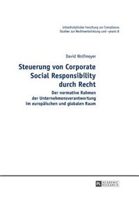 Steuerung von Corporate Social Responsibility durch Recht