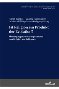Ist Religion ein Produkt der Evolution?