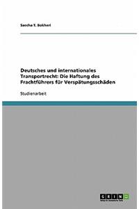Deutsches und internationales Transportrecht