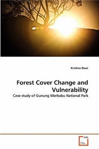 Forest Cover Change and Vulnerability