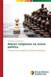 Atores religiosos na arena política