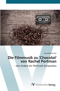 Filmmusik zu 'Chocolat' von Rachel Portman