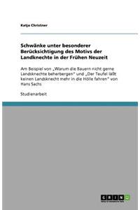 Schwänke unter besonderer Berücksichtigung des Motivs der Landknechte in der Frühen Neuzeit