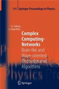 Complex Computing-Networks