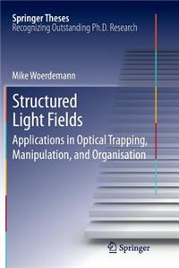 Structured Light Fields