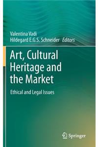 Art, Cultural Heritage and the Market