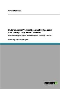 Understanding Practical Geography