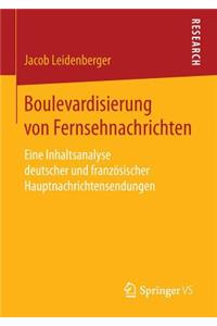 Boulevardisierung Von Fernsehnachrichten