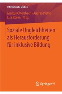 Soziale Ungleichheiten ALS Herausforderung Für Inklusive Bildung