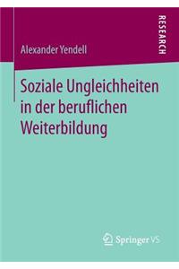 Soziale Ungleichheiten in der beruflichen Weiterbildung