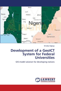 Development of a GeoICT System for Federal Universities