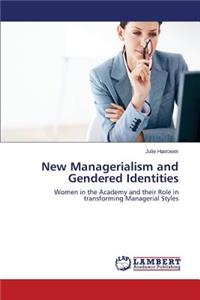 New Managerialism and Gendered Identities