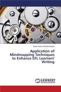 Application of Mindmapping Techniques to Enhance EFL Learners' Writing