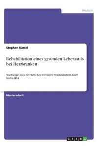 Rehabilitation eines gesunden Lebensstils bei Herzkranken