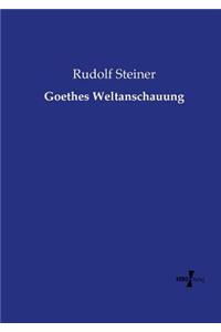 Goethes Weltanschauung