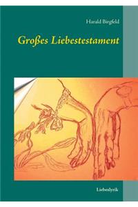Großes Liebestestament