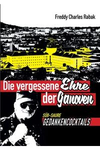 Die vergessene Ehre der Ganoven