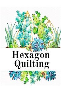 Hexagon Quilting
