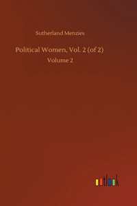 Political Women, Vol. 2 (of 2)