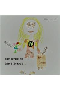 Miss Hippie am Mississippi