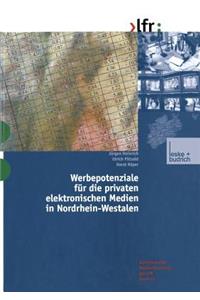 Werbepotenziale für die privaten elektronischen Medien in Nordrhein-Westfalen