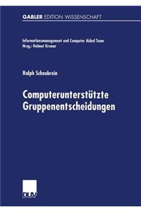 Computerunterstützte Gruppenentscheidungen