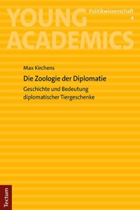 Die Zoologie Der Diplomatie