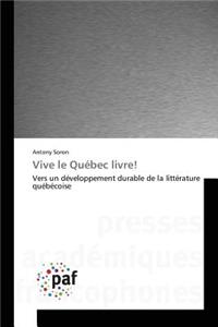 Vive Le Québec Livre!