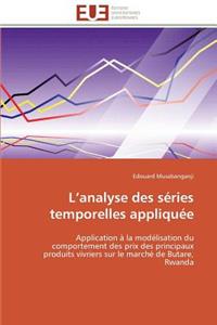 L Analyse Des Séries Temporelles Appliquée