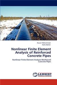 Nonlinear Finite Element Analysis of Reinforced Concrete Pipes