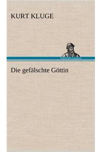Gefalschte Gottin