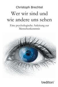 Wer Wir Sind Und Wie Andere Uns Sehen