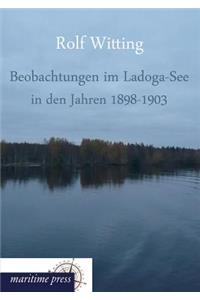 Beobachtungen Im Ladoga-See in Den Jahren 1898-1903