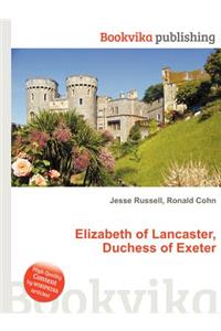 Elizabeth of Lancaster, Duchess of Exeter