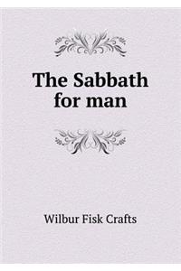 The Sabbath for man