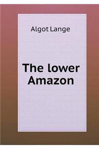 The Lower Amazon