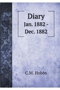 Diary Jan. 1882 - Dec. 1882