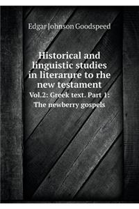Historical and Linguistic Studies in Literarure to Rhe New Testament Vol.2