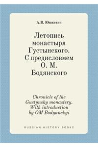 Chronicle of the Gustynsky monastery. With introduction by OM Bodyanskyi