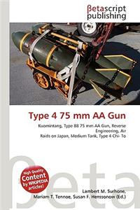 Type 4 75 MM AA Gun