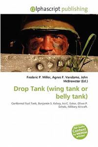 Drop Tank (Wing Tank or Belly Tank)